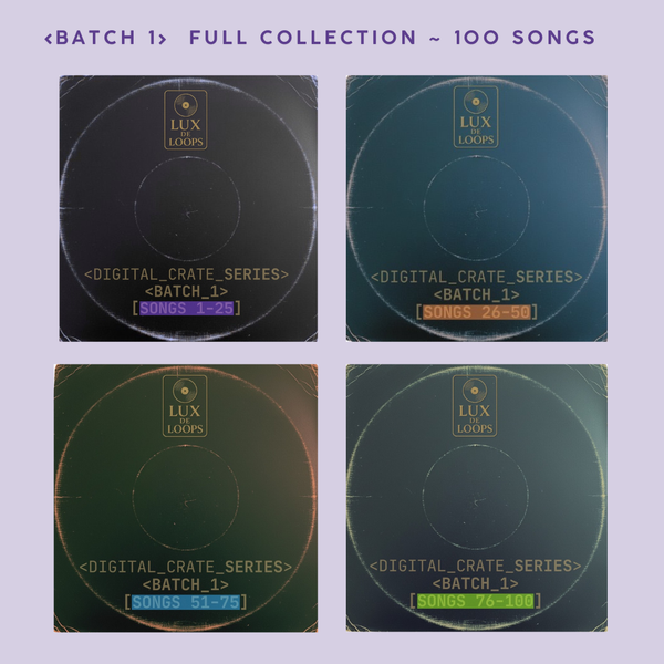 BATCH 1 - 100 SONGS - FULL COLLECTION